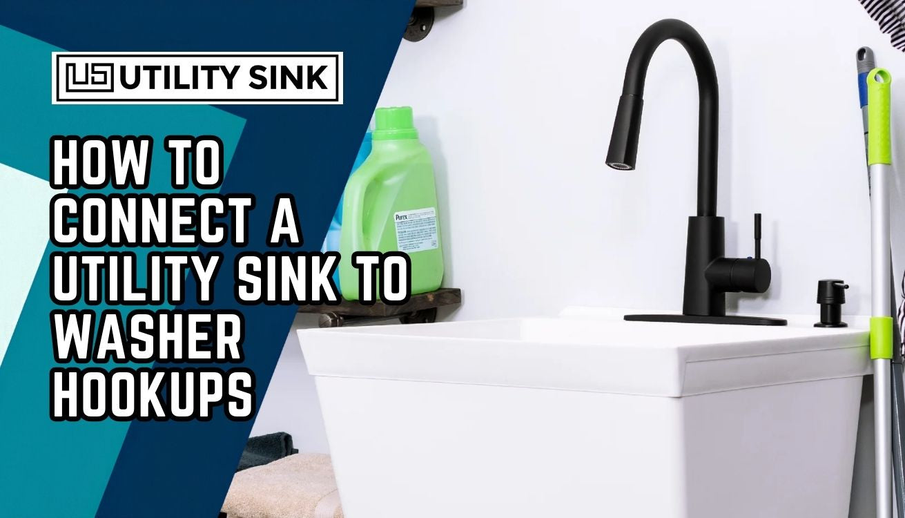 How to Connect a Utility Sink to Washer Hookups