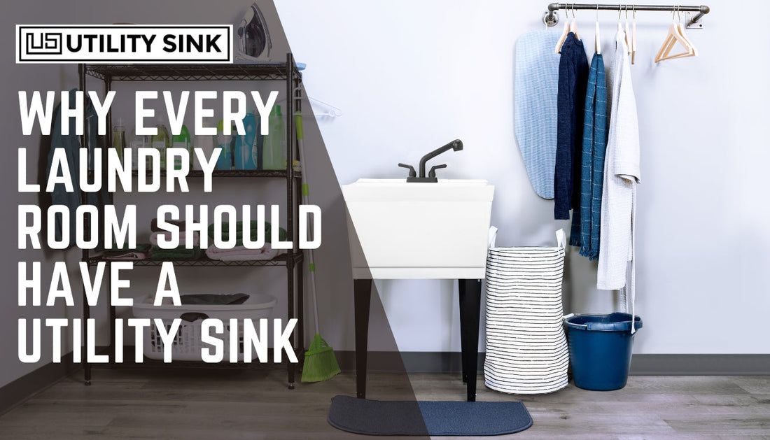 Why Every Laundry Room Should Have a Utility Sink